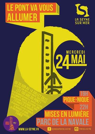 Les 100 ans du Pont-Levant: « Le pont va vous allumer » le Mercredi 24 mai 2017