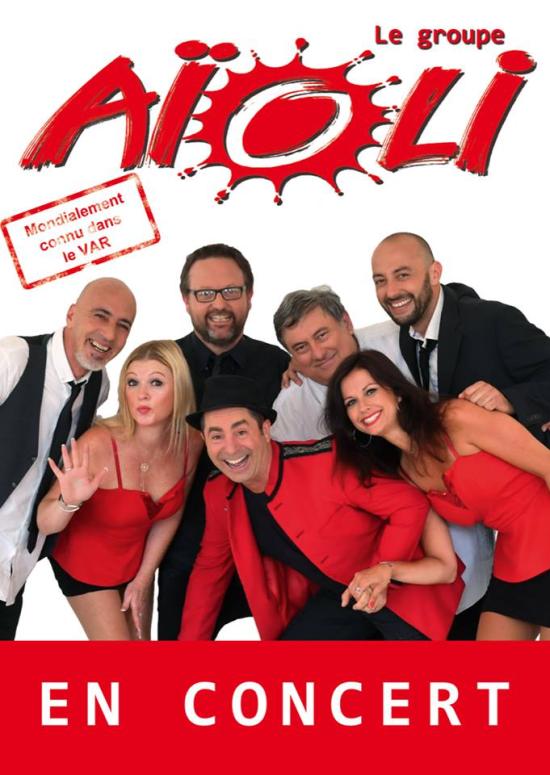 Concert: Le Groupe Aïoli live sur Seyne, les 13 et 30 Août 2018 aux Sablettes