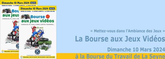 La Bourse aux Jeux Vidéos 2024, le 10 Mars à la Bourse du Travail de La Seyne
