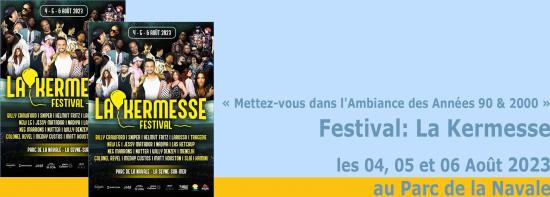 Le Festival «La Kermesse» 2023: Vivez les Tubes des Années 90 et 2000 du 04 au 06/08/2023 live sur Seyne