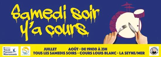 La Seyne: Samedi soir, y'a Cours ! en Juillet & Août 2023
