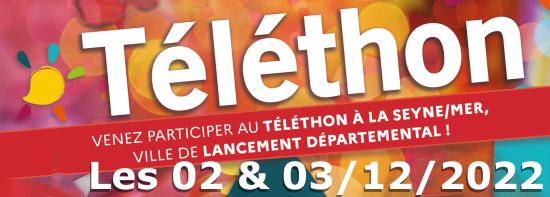 Le Téléthon 2022 à La Seyne, les 02 & 03 Décembre