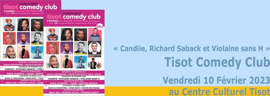 Tisot Comedy Club, le 10/02/2013 avec Candiie, Richard Saback et Violaine sans H
