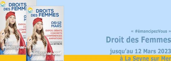 Droits des Femmes 2023 Émancipations, du 06 au 12 Mars à La Seyne