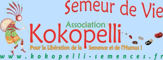 «Kokopelli», une Association française qui distribue des Semences, libres de Droits et reproductibles, issues de l'Agric