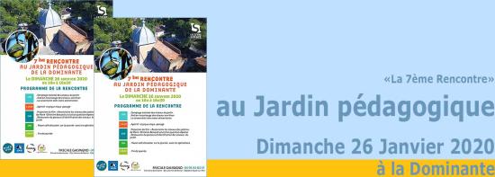La 7ème Rencontre au Jardin pédagogique de la Dominante, le 26/01/2020