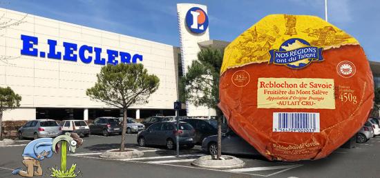 Intoxication alimentaire - Attention ! Rappel de Reblochons Nos Régions ont du Talent Leclerc