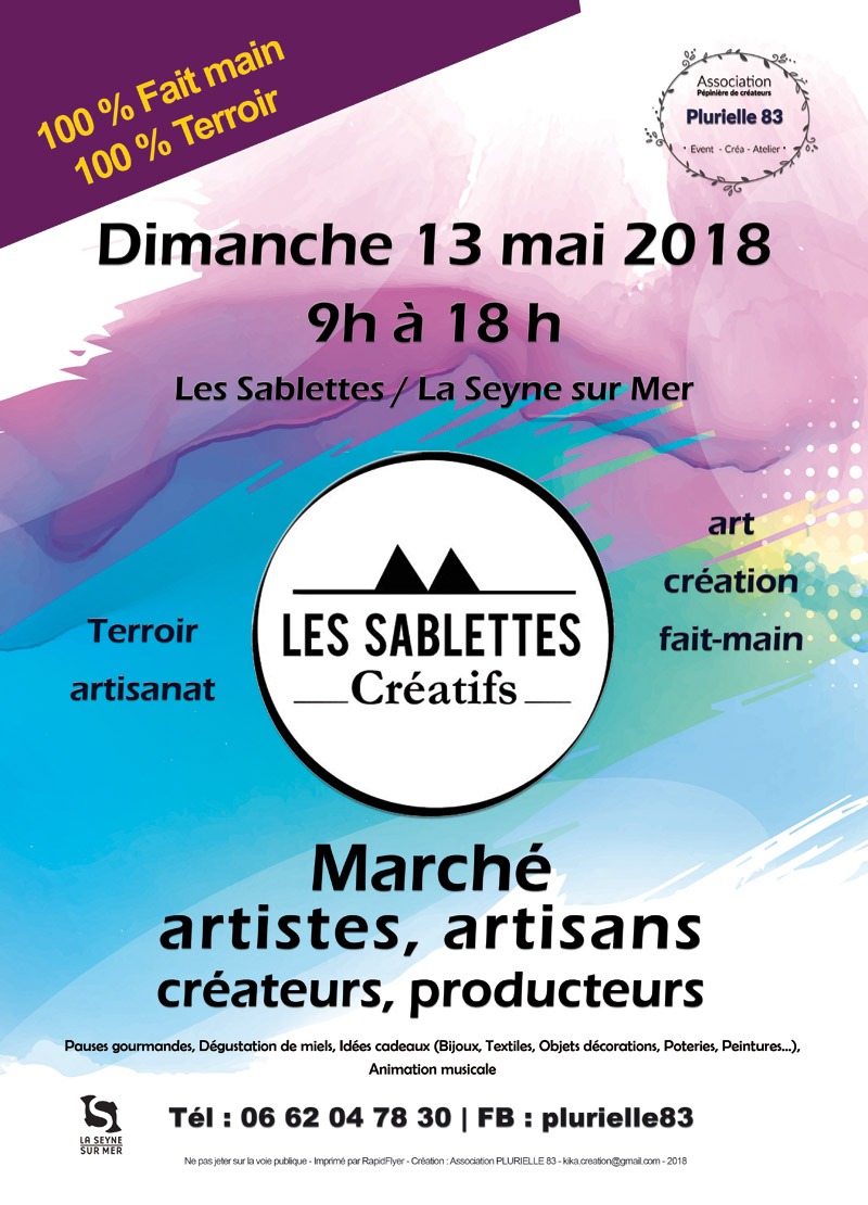 La Seyne sur Mer - Les Sablettes créatifs: Marché Créateurs, Artisans et Producteurs - Dimanche 13 Mai 2018 -