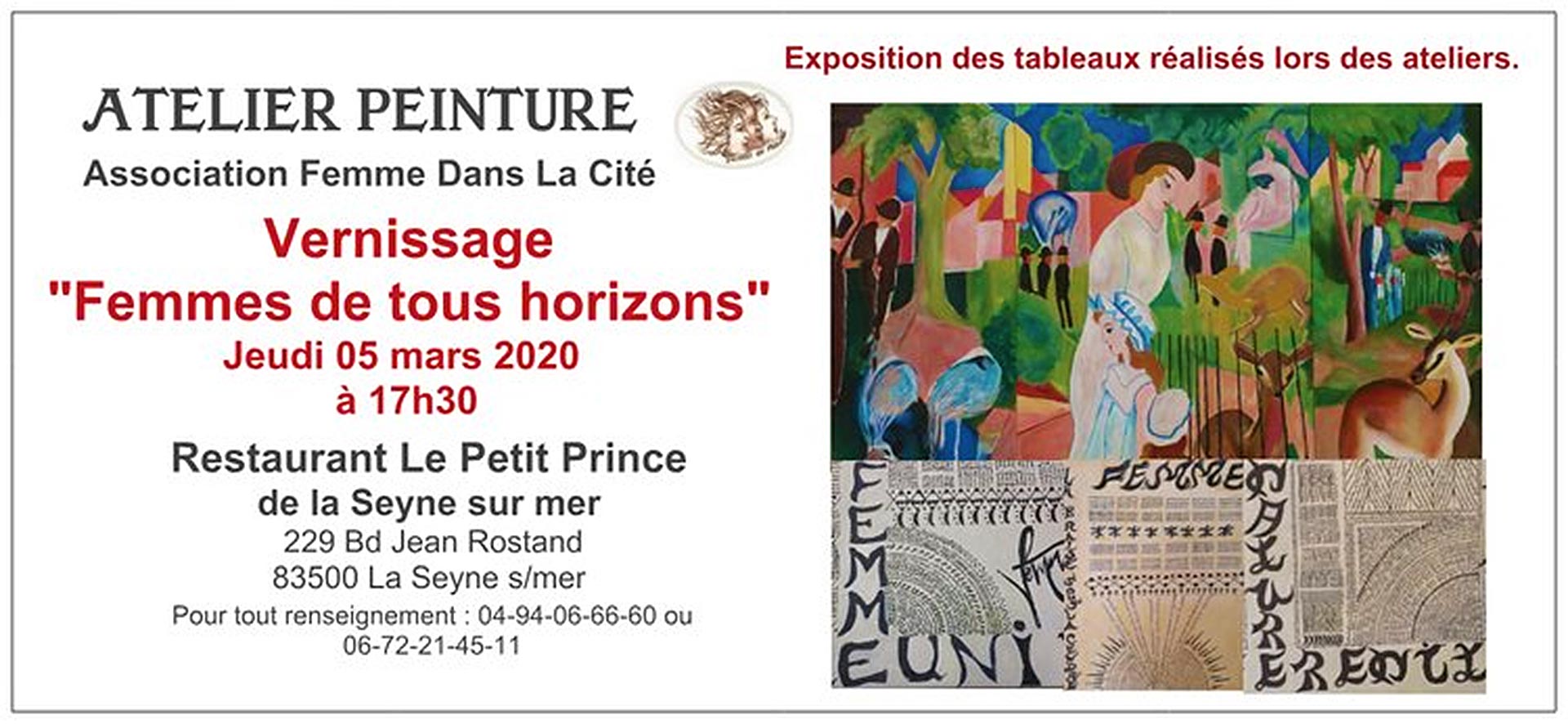 "Nous avons le plaisir de vous convier au vernissage de l'exposition "femmes de tous horizons"de l'atelier peinture mis en place par Femme Dans La Cité et mené par Latifa Rommé" "Nous avons le plaisir de vous convier au vernissage de l'exposition "femmes de tous horizons"de l'atelier peinture mis en place par Femme Dans La Cité et mené par Latifa Rommé"